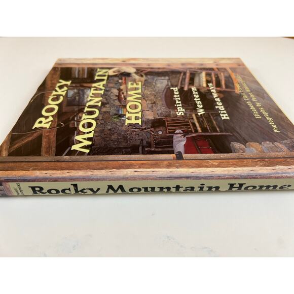 Rocky Mountain Home Spirited Western Hideaways Hardcover Book by Elizabeth Flood - Picture 3 of 13